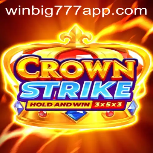 Exploring Crownstrike: A Unique Gaming Experience with WINBIG777 APP