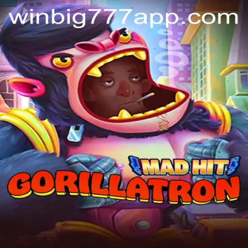 An In-Depth Look at MadHitGorillatron and WINBIG777 APP