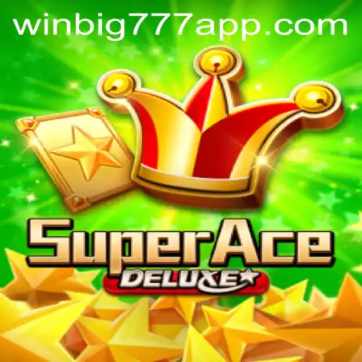 Discover the Exciting World of SuperAceDeluxe with WINBIG777 APP