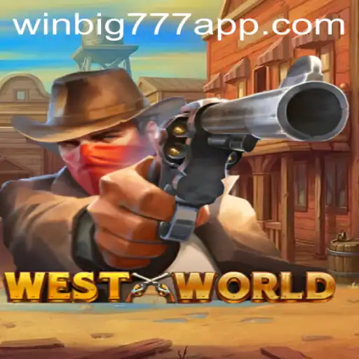 Exploring the Intricacies of WestWorld: A Comprehensive Guide to the Game within WINBIG777 APP
