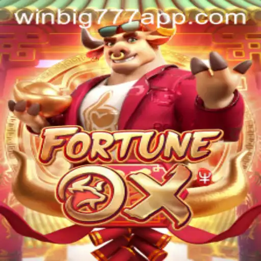 Exploring the World of FortuneOx: Your Guide to Winning Big with WINBIG777 APP