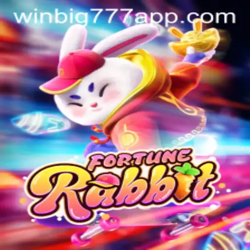 Exploring the Exciting World of FortuneRabbit and WINBIG777 APP