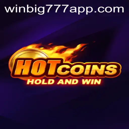 Exploring HotCoins: The Thrilling World of WINBIG777 APP